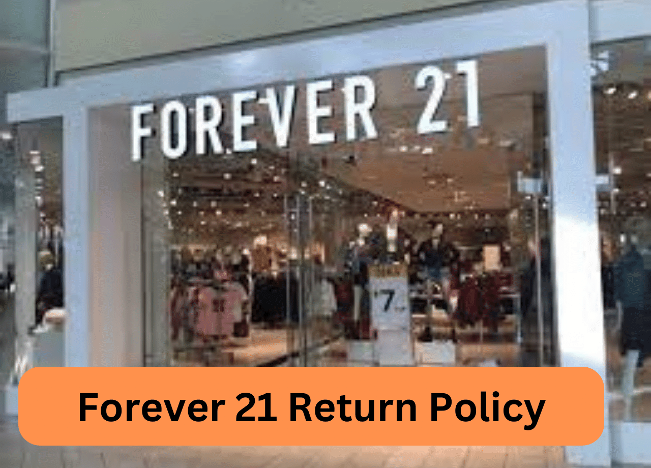 Forever 21 Return Policy