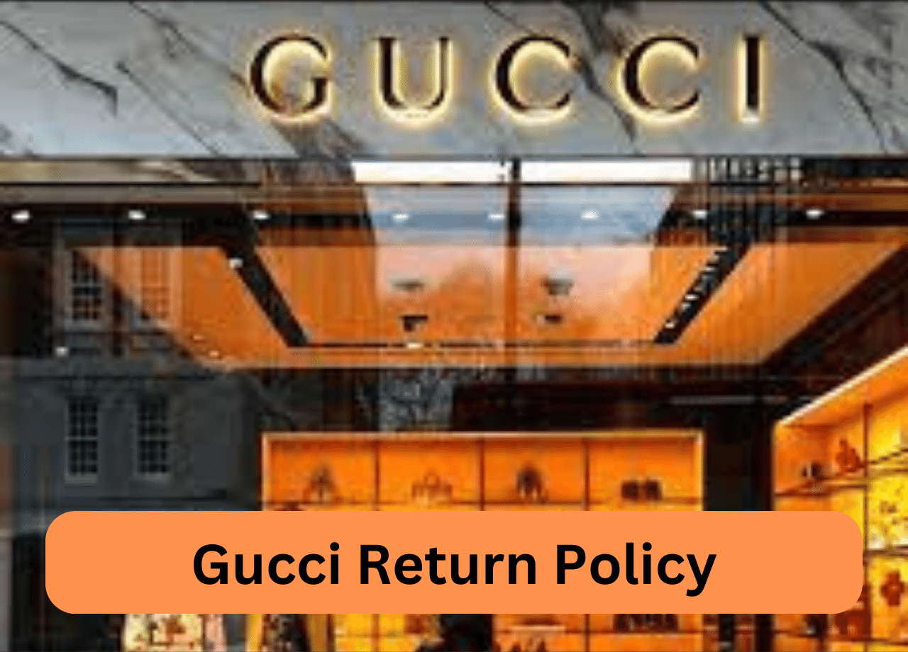 Gucci Return Policy