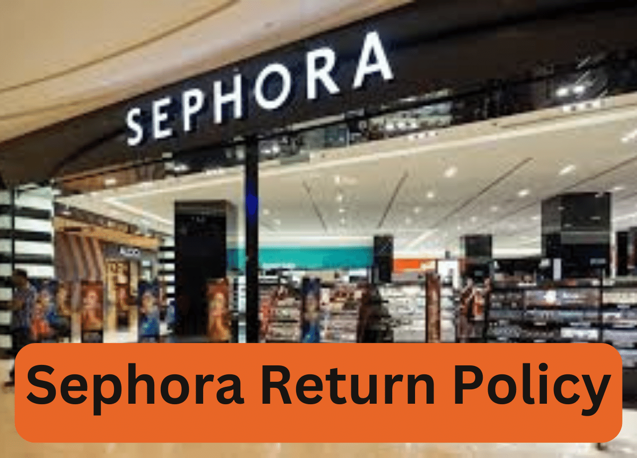 Sephora Return Policy