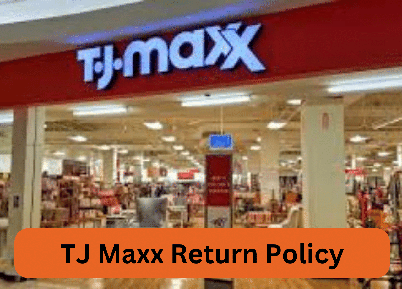 TJ Maxx Return Policy