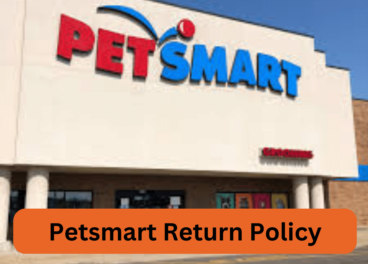 Petsmart Return Policy