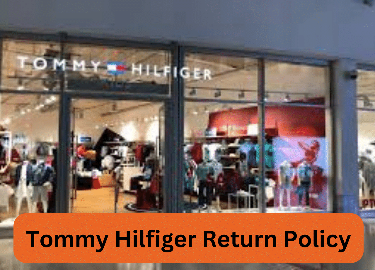 Tommy Hilfiger Return Policy