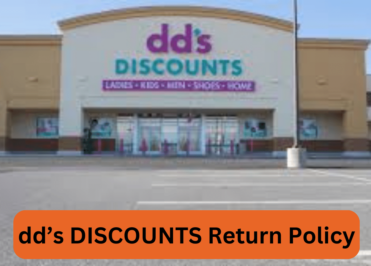 dd’s DISCOUNTS Return Policy