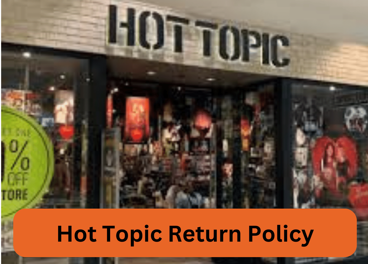 Hot Topic Return Policy