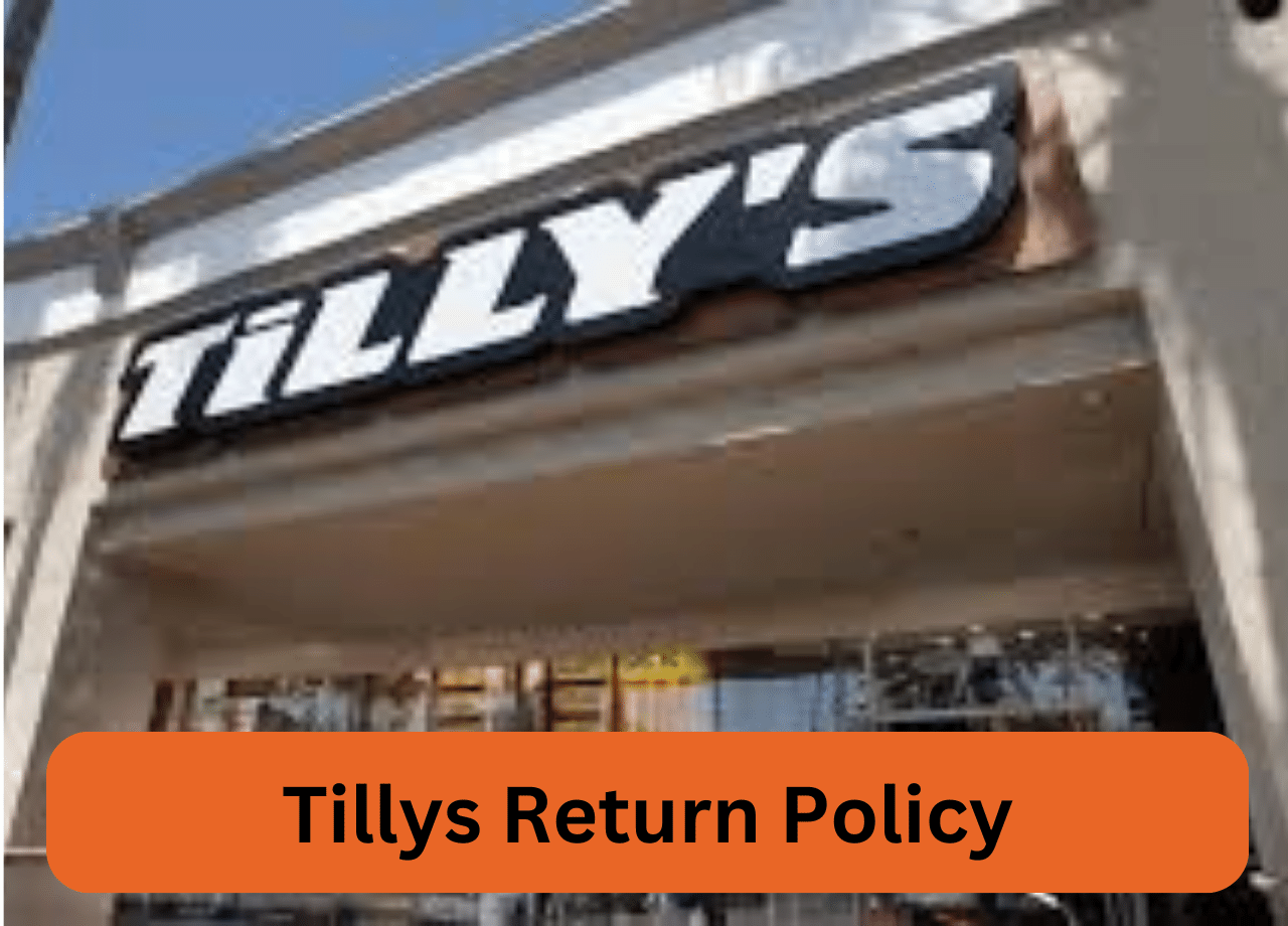 Tillys Return Policy