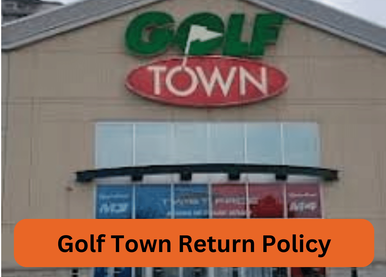 Golf Town Return Policy