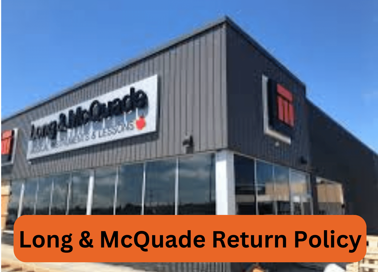 Long & McQuade Return Policy