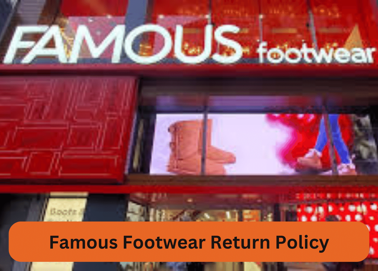 Famous Footwear Return Policy