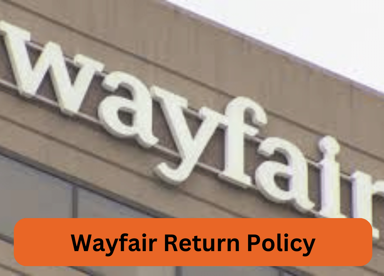 Wayfair Return Policy