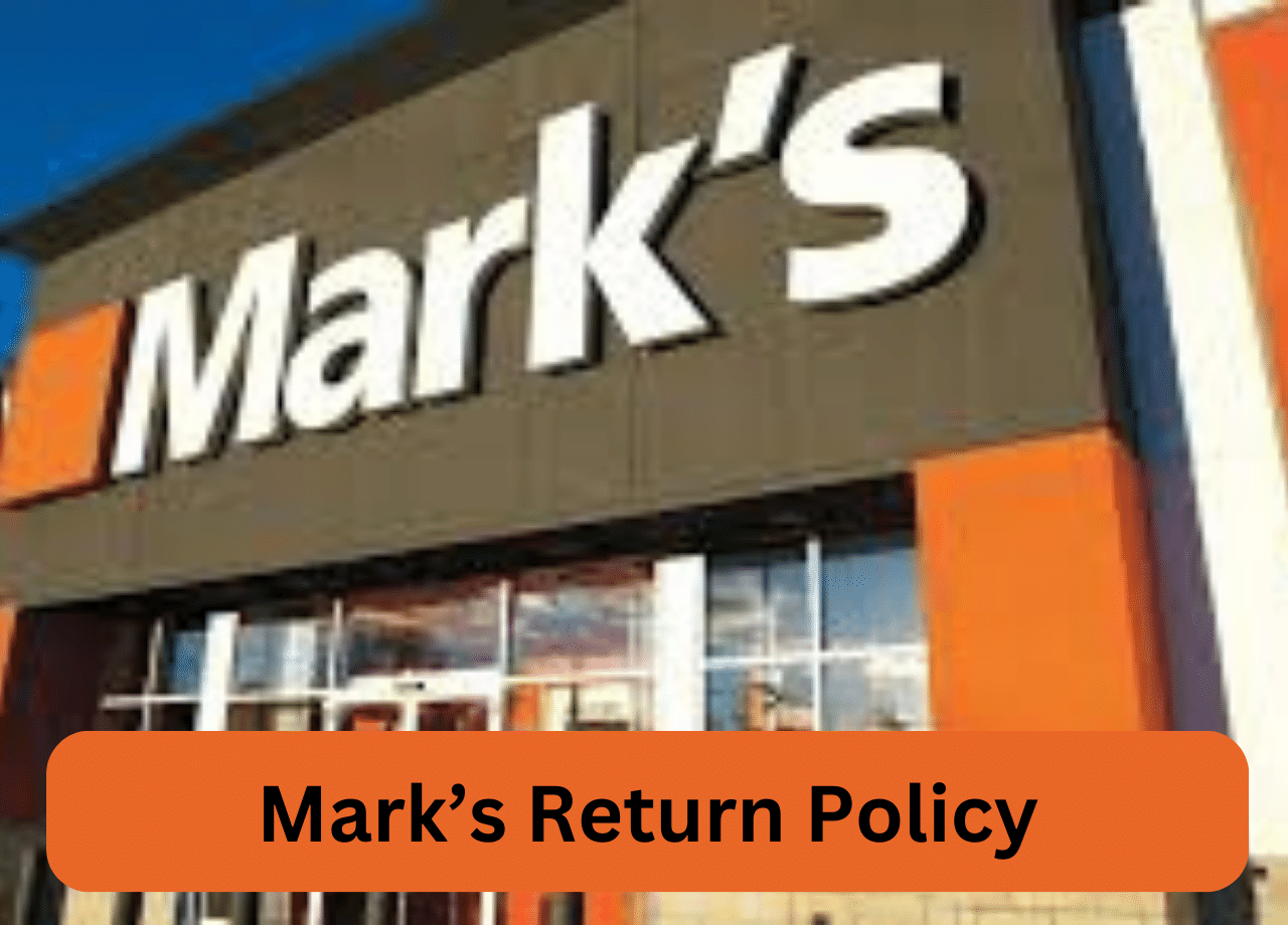 Mark’s Return Policy