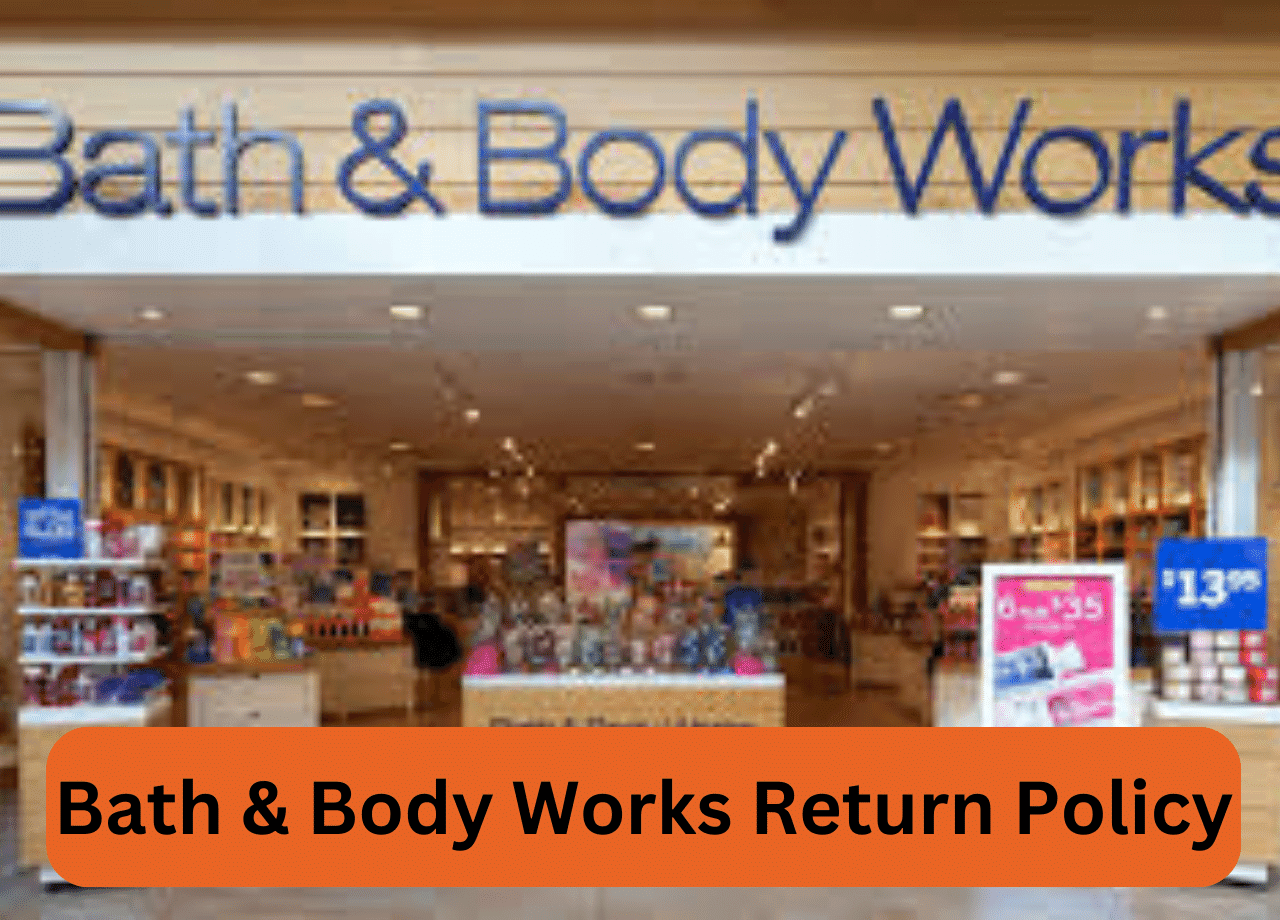 Bath and Body Works Return Policy