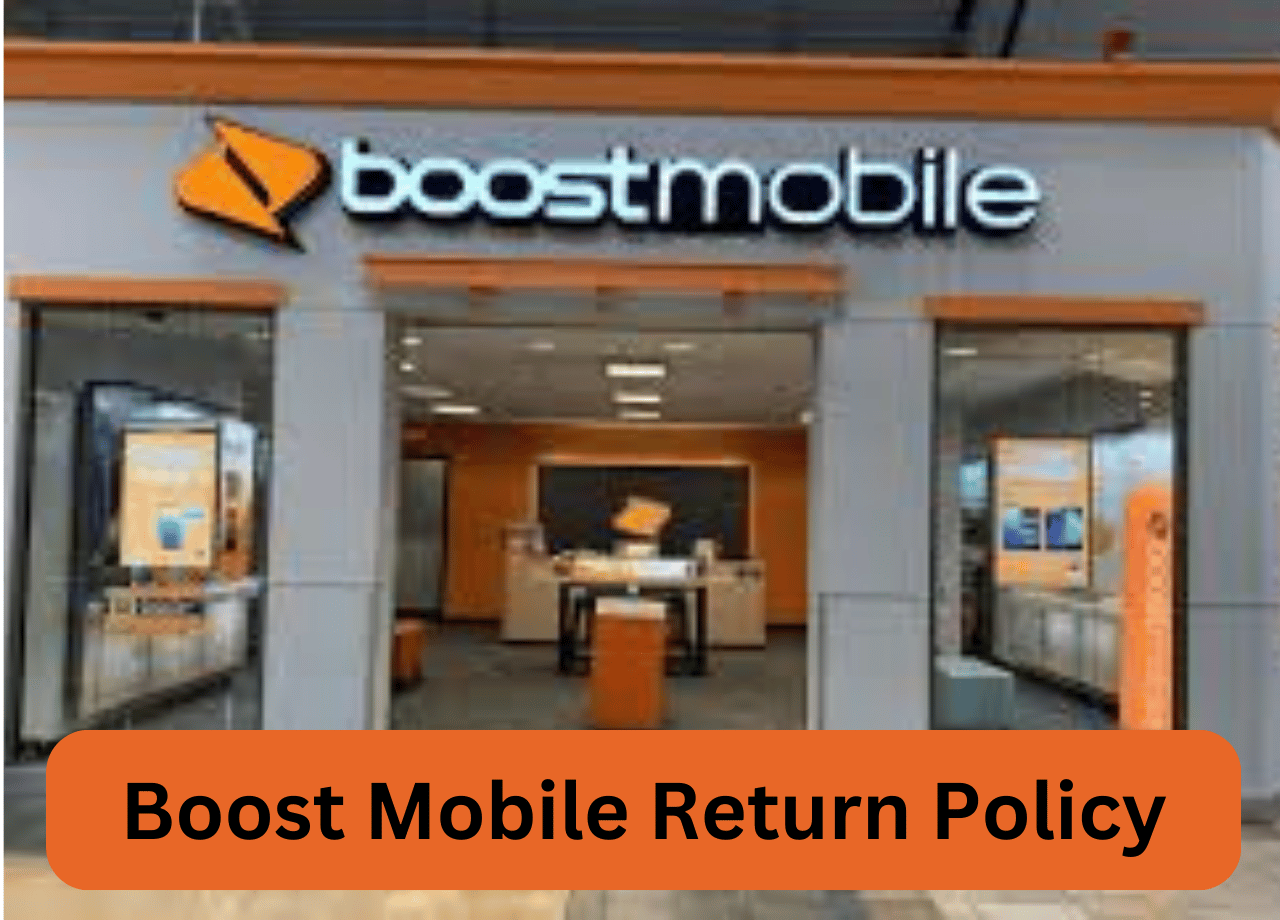 Boost Mobile Return Policy