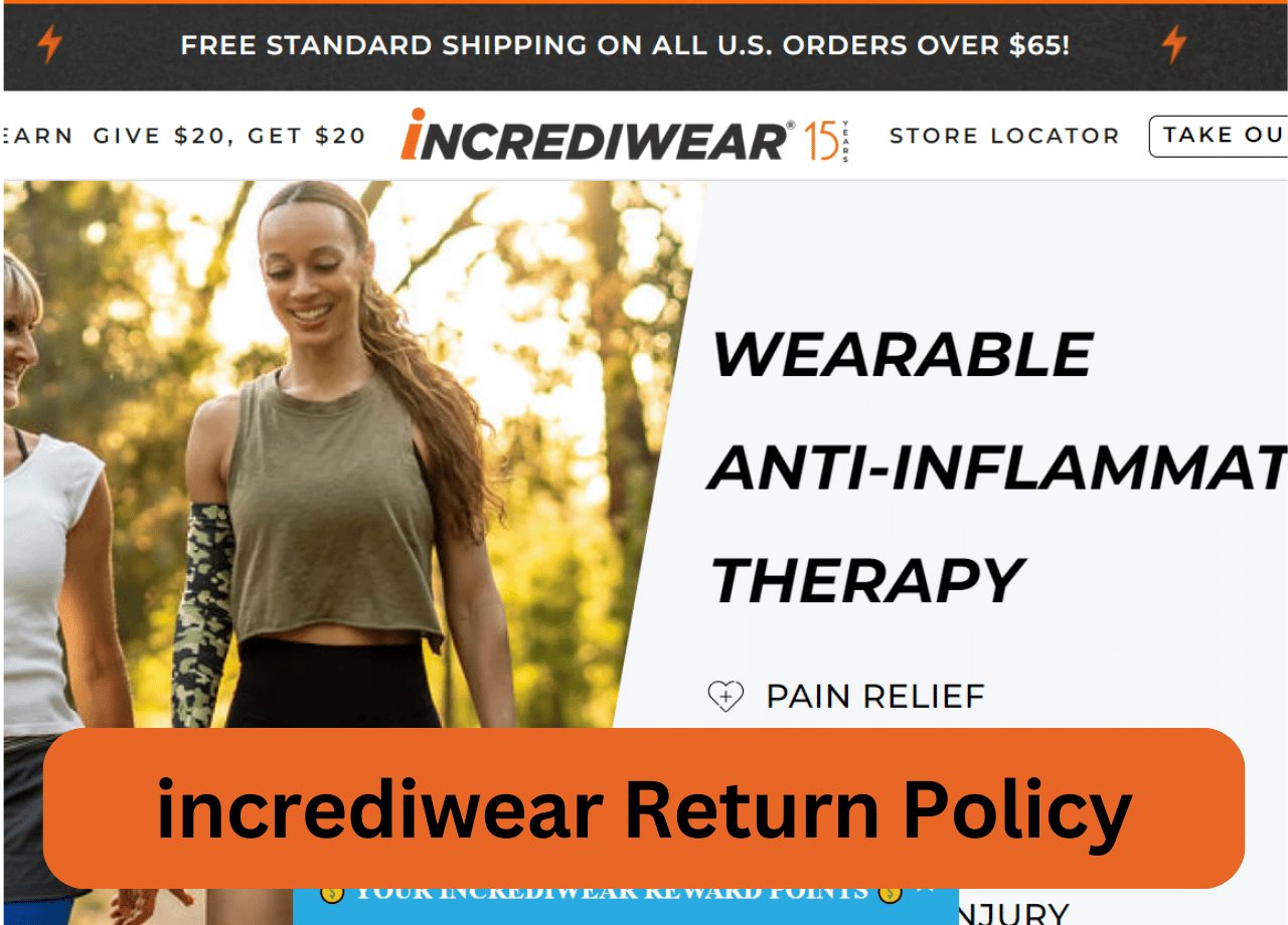 Incrediwear Return Policy