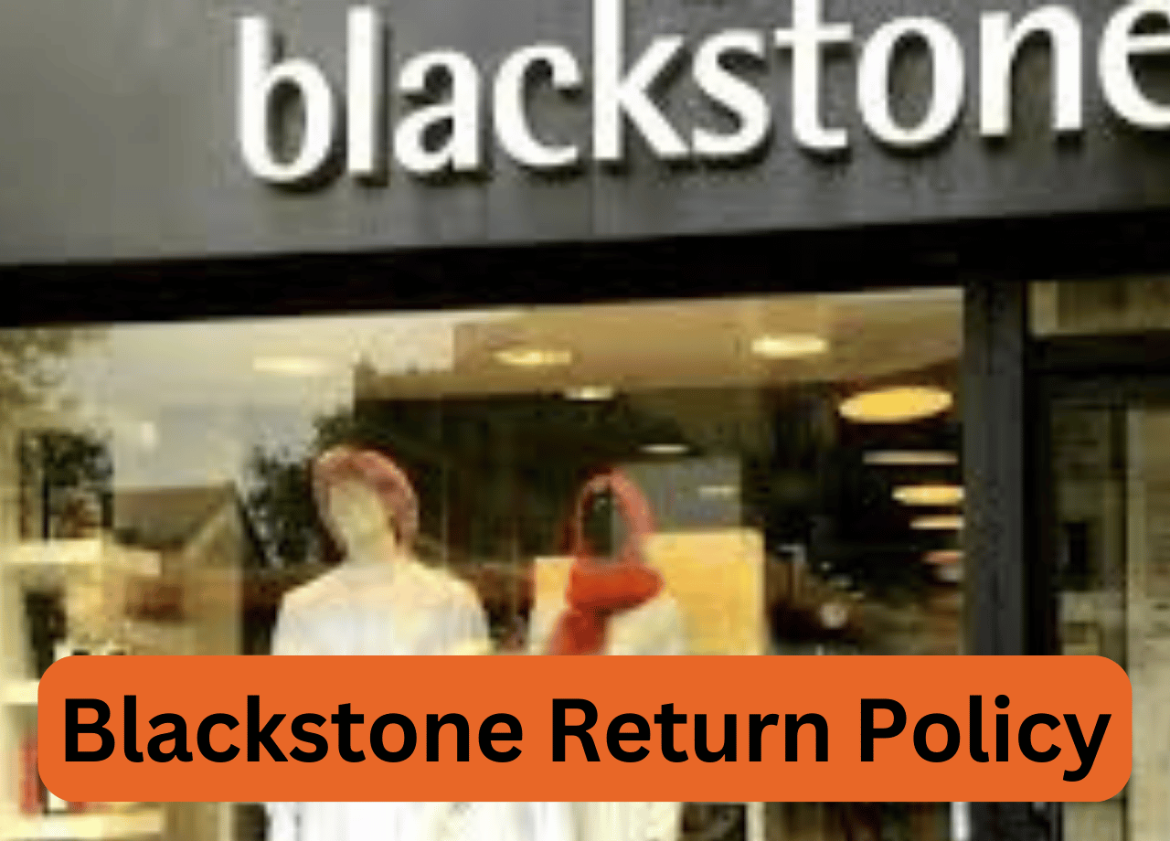 Blackstone Return Policy