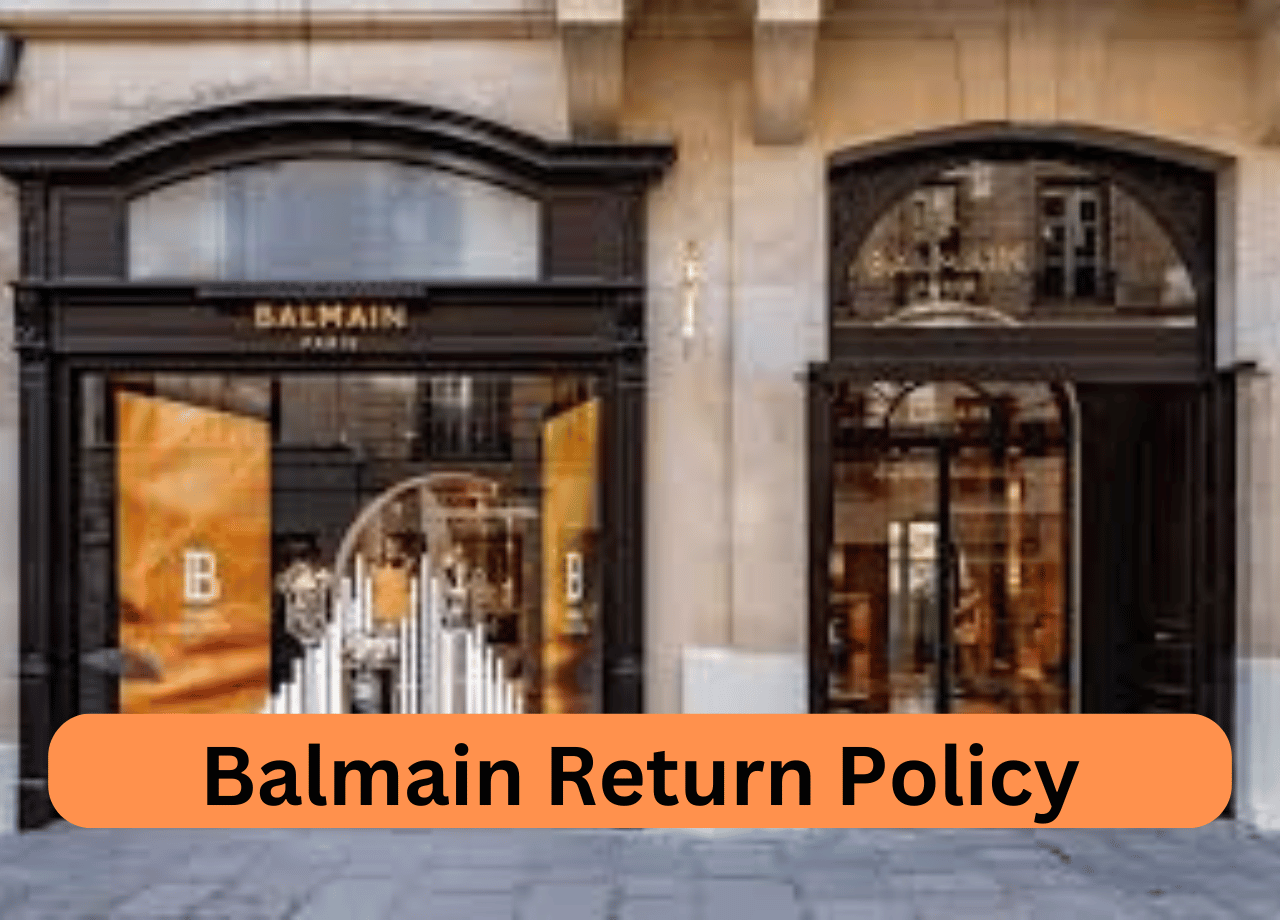 Balmain Return Policy