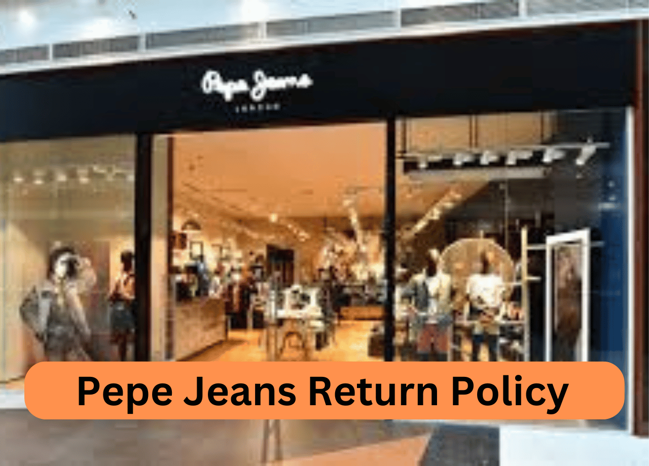 Pepe Jeans Return Policy